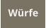 Würfe